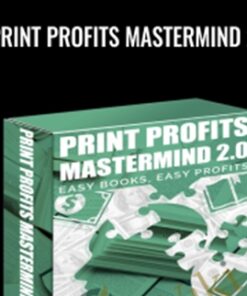 Print Profits Mastermind 2.0 - Amy Harrop & Debbie Drum