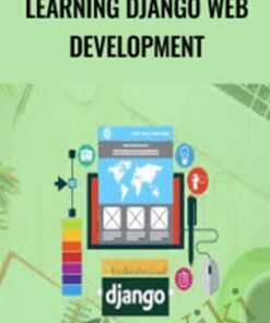 Learning Django Web Development - Packt Publishing