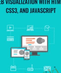Web Visualization with HTML5, CSS3, and JavaScript - Packt Publishing