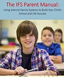 Parenting with the Internal Family Systems (IFS) Model - Rodger Goddard