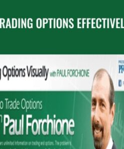 Trading Options Effectively – Paul Forchione
