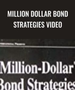 Million Dollar Bond Strategies Video – Paul Judd