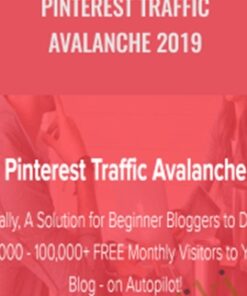 Pinterest Traffic Avalanche 2019 - Alex Nerney & Lauren McManus