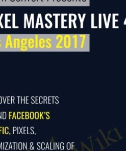Pixel Mastery Live 4.0 – Los Angeles 2017