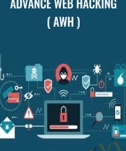 Advance Web Hacking ( AWH ) - Premium Courses