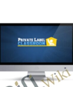 Private Label Classroom 2017 – Scott Voelker