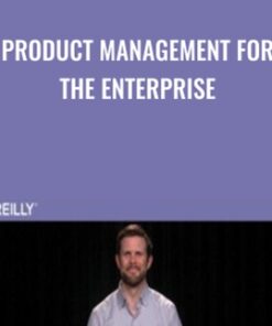 Product Management for the Enterprise - Blair Reeves