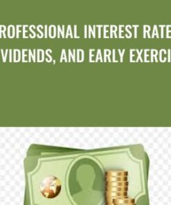 Professional Interest rates, Dividends, and Early Exercise