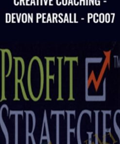 Creative Coaching - Devon Pearsall - PCO07 - Profit Strategies