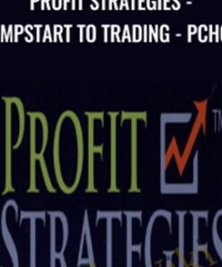 Profit Strategies - Jumpstart to Trading - PCH06 - Jay Harris