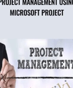 Project Management using Microsoft Project