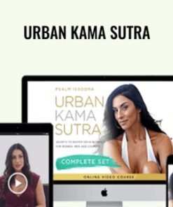 Urban Kama Sutra - Psalm Isadora