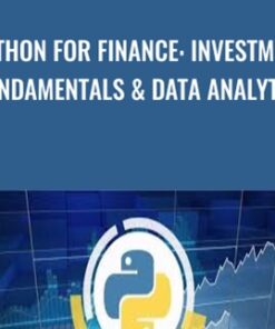 Python for Finance: Investment Fundamentals & Data Analytics