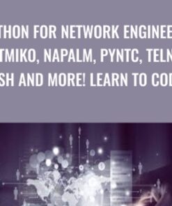 Python for Network Engineers: Netmiko, NAPALM, pyntc, Telnet, SSH and more! Learn to code - David Bombal