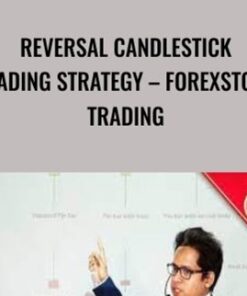 Reversal Candlestick Trading Strategy – ForexStock Trading – Syed Rahman