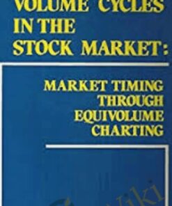 Volume Cycles In The Stock Market – Richard W.Arms & Jr