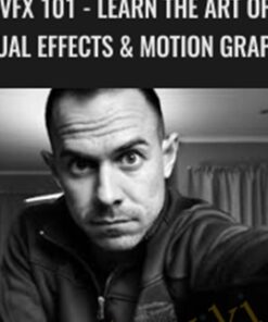 VFX 101 - Learn The Art Of Visual Effects & Motion Graphic - Ruan Lotter