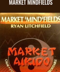 Market Mindfields - Ryan Litchfield