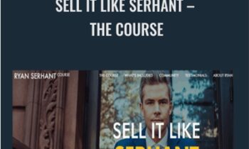 Sell It Like SERHANT – The Course – Ryan Serhant