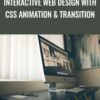 Interactive Web Design with CSS Animation & Transition - Sandy Ludosky