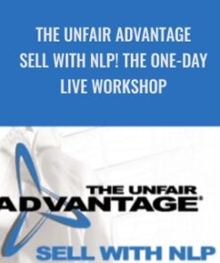 The Unfair Advantage: Sell with NLP! The One-Day LIVE WORKSHOP - Duane Lakin