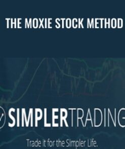 The Moxie Stock Method - Simpler Trading