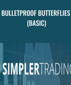 Bulletproof Butterflies (BASIC) – Simpler Trading