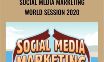 Social Media Marketing World Session 2020