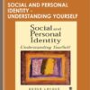 Social and Personal Identity - Understanding Yourself - Derek Layder