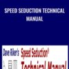 Speed Seduction Technical Manual - Dave Riker