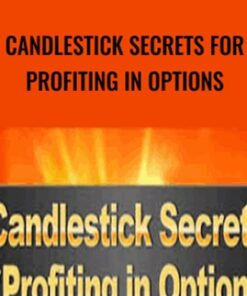 Candlestick Secrets For Profiting In Options - Steve Nison