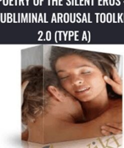 Poetry of the Silent Eros – Subliminal Arousal Toolkit 2.0 (Type A) - Subliminal Shop