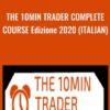 THE 10MIN TRADER COMPLETE COURSE Edizione 2020 (ITALIAN) - Marco Casario