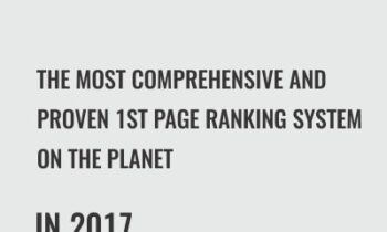 The Most Comprehensive and Proven 1st Page Ranking System In 2017