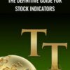 The Definitive Guide for Stock Indicators - TechniTrader