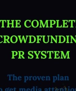 The Complete Crowdfunding PR System - CrowdCrux