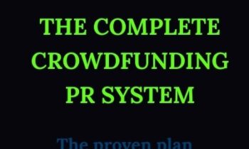 The Complete Crowdfunding PR System - CrowdCrux