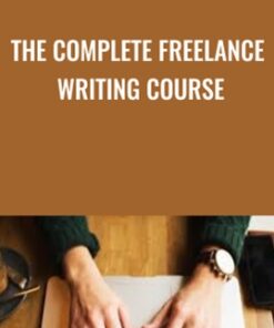 The Complete Freelance Writing Course - Philippa Davies