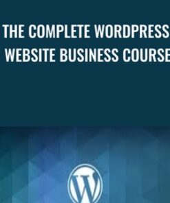 The Complete WordPress Website Business Course - Rob Percival