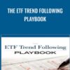 The ETF Trend Following Playbook - Tom Lydon