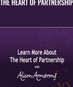 The Heart of Partnership -  Alison Armstrong