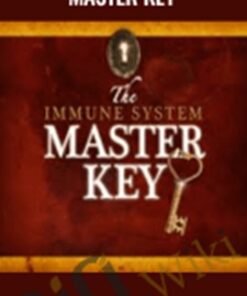 The Immune System Master Key - Alex Loyd