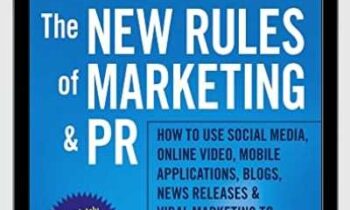 The New Rules of Marketing and PR - David Meerman Scott
