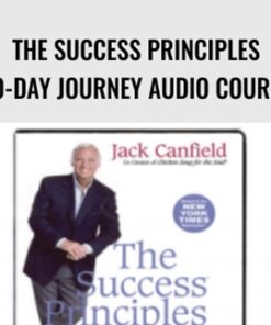 The Success Principles 30-Day Journey Audio Course - Jack Canfield