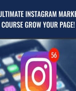 The Ultimate Instagram Marketing Course Grow Your Page!