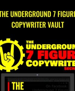 The Underground 7 Figure Copywriter Vault - Mike Becker