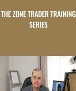 The Zone Trader Training Series - Timon Weller