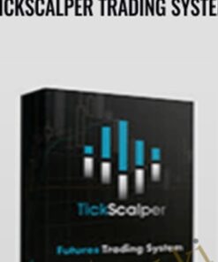 TickScalper Trading System – Tick Scalper