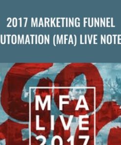 2017 Marketing Funnel Automation (MFA) Live Notes - Tim Castleman