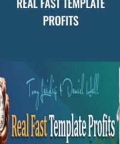Real Fast Template Profits – Tony Laidig & Daniel Hall